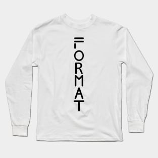 FORMAT Long Sleeve T-Shirt